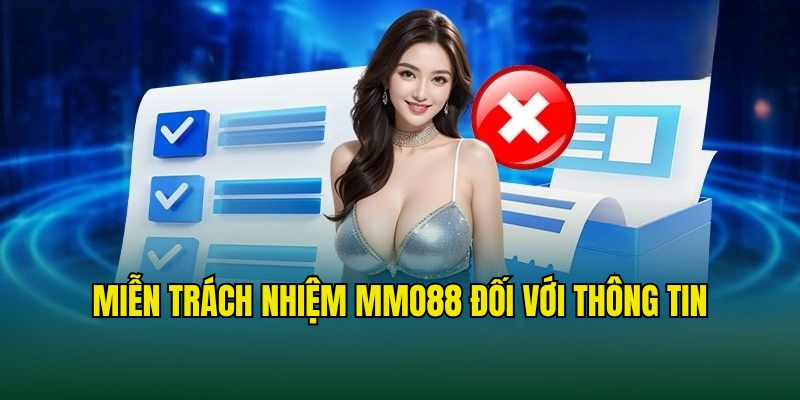 Quy định miễn trách nhiệm về thông tin trên trang web MMO88